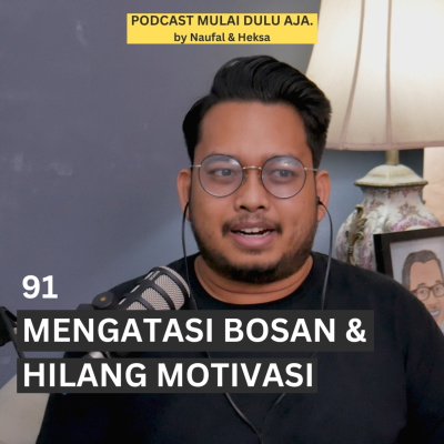 Podcast Mulai Dulu Aja.