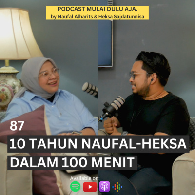 Podcast Mulai Dulu Aja.