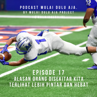 Podcast Mulai Dulu Aja.