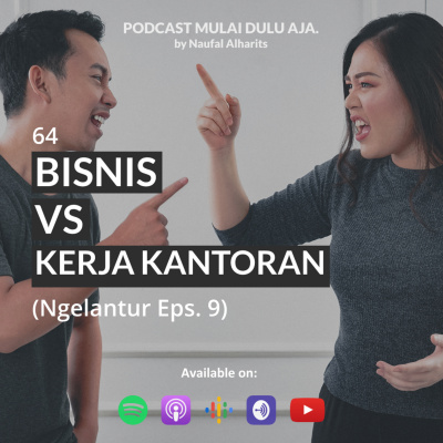 Podcast Mulai Dulu Aja.