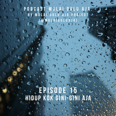Podcast Mulai Dulu Aja.