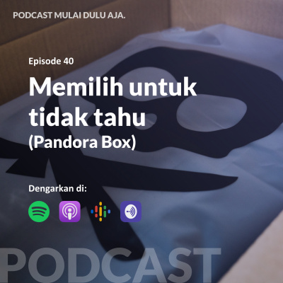 Podcast Mulai Dulu Aja.