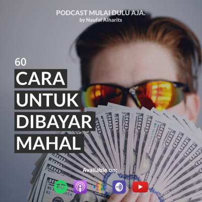 Podcast Mulai Dulu Aja.
