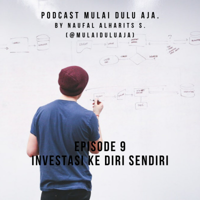 Podcast Mulai Dulu Aja.