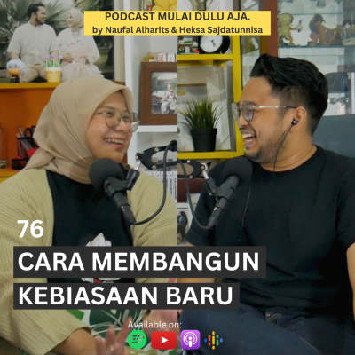Podcast Mulai Dulu Aja.