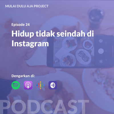 Podcast Mulai Dulu Aja.