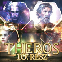 EGY ISTEN HARAGJA？ ｜ THEROS 10. Rész ｜ Taverna