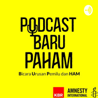 Eps 6. Agenda HAM Untuk Pemerintah dan Parlemen Terpilih