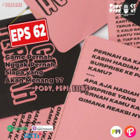 S2 Eps 62 Game Pernah Nggak Pernah, Siapa yang Menang Nih with Elias, Pepi, and Pody