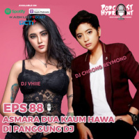 88. Asmara Dua Kaum Hawa di Panggung DJ with DJ Vhiie dan DJ Reymond
