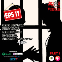 Part 1 S2 Eps 17 Seks Dengan Pria Selisih 10 Tahun