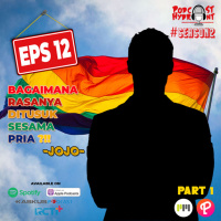 Part 1 S2 Eps 12 Rasanya Ditusuk Sesama Pria