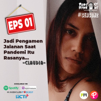 S2 Eps 1 Rasanya Jadi Pengamen Jalanan Saat Pandemi with Claudia Eminor