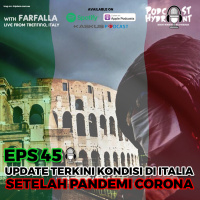 45. Update Terkini Kondisi di Italia Setelah Pandemi Corona with Farfalla (LIVE from ITALY)