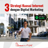3 Strategi agar Bisnis Anda Kuasai Internet Lewat Digital Marketing | Yohanes G. Pauly | GRATYO