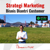 2 Cara Praktis agar Bisnis Anda Diantri Customer dari Coach Yohanes G.Pauly | Business Is FUN! GRATYO