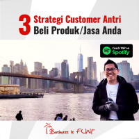 3 Strategi agar Customer Mau Antri Beli Produk atau Jasa Anda | Yohanes G. Pauly | GRATYO