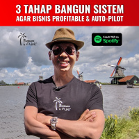 3 Tahap Bangun Sistem Agar Bisnis Anda Profitable dan AUTO-PILOT
