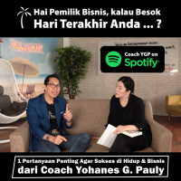 1 Pertanyaan Penting Agar Sukses Hidup amp Bisnis dari Coach Yohanes G. Pauly | Business is FUN!