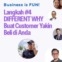 Langkah #4 DIFFERENT WHY Buat Customer Yakin Beli di Bisnis Anda