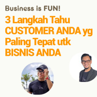 3 Langkah untuk Tahu Customer yang Paling Tepat di Bisnis Anda
