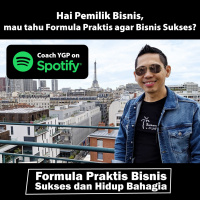 Formula Praktis Bisnis Sukses amp Hidup Bahagia!| Business is FUN! Strategi Yohanes G. Pauly