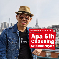 Apa Sih Coaching Sebenarnya? | Business is FUN! Strategi Yohanes G. Pauly