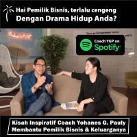 Suka Duka amp Kisah Inspiratif Coach Yohanes G. Pauly Membantu Pemilik Bisnis amp Keluarganya | Business is FUN!