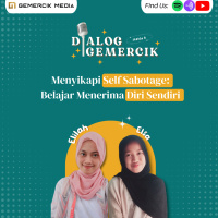 Menyikapi Self Sabotage: Belajar Menerima Diri Sendiri #18