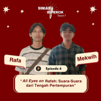 All Eyes on Rafah: Suara-Suara dari Tengah Pertempuran