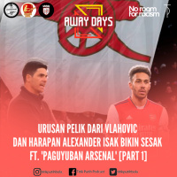 #AD8 Urusan Pelik dari Vlahovic dan Harapan Alexander Isak Bikin Sesak ft. Paguyuban Arsenal [Part 1]