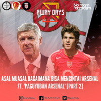 #AD8 Asal Muasal Bagaimana Bisa Mencintai Arsenal ft. Paguyuban Arsenal [Part 2]
