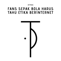 #TP85 Fans Sepak Bola Harus Tahu Etika Berinternet