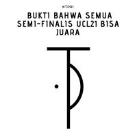 #TP81 Bukti Bahwa Semua Semi-Finalis UCL21 Bisa Juara