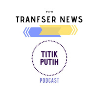 #TP9 [Transfer News #2]