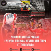 #AD7 Sebuah Penantian Panjang Liverpool Hibernasi Menjadi Raja Eropa ft. Theredsindo