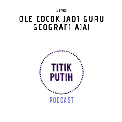 Titik Putih Podcast