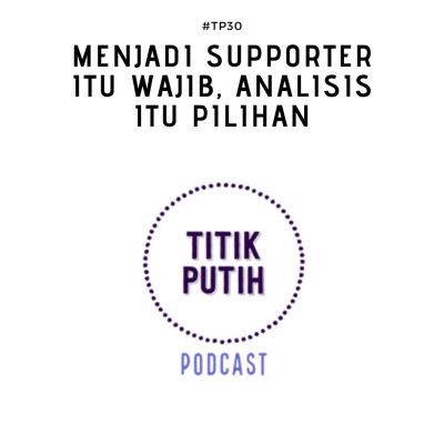 Titik Putih Podcast