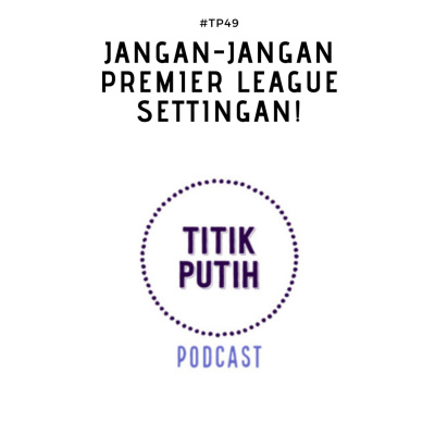 Titik Putih Podcast