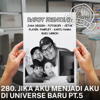 280. JIKA AKU MENJADI AKU DI UNIVERSE BARU PT.5