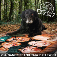 234. Sangkuriang Raja Plot Twist