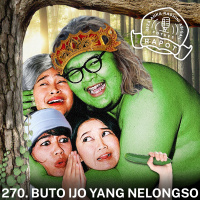 270. Buto Ijo Yang Nelongso
