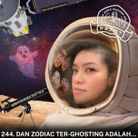 244. Dan Zodiac Ter-Ghosting Adalah…