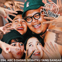 294. ABC 5 DASAR: Sobatku Yang Sangar