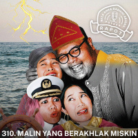 310. MALIN YANG BERAKHLAK MISKIN