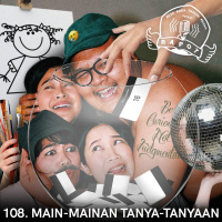 108. Main-Mainan Tanya-Tanyaan