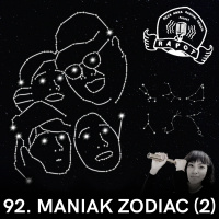 92. Maniak Zodiac (2)