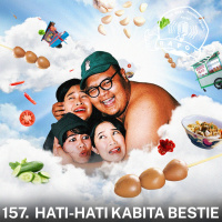 157. Hati-Hati Kabita Bestie :)