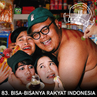83. Bisa-Bisanya Rakyat Indonesia