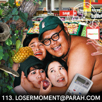  113. LOSERMOMENT@PARAH.COM